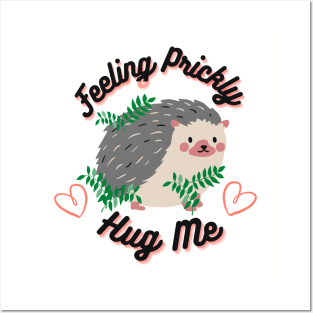 Feeling Prickly Posters and Art